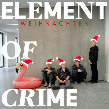 Element Of Crime - Weihnachten