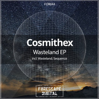 Cosmithex - Wasteland