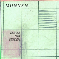 Munnen - Smaka Nya Staden