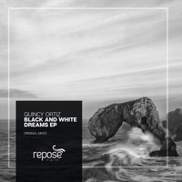 Quincy Ortiz - Black And White Dreams EP