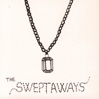 The Sweptaways - Ooh Aah