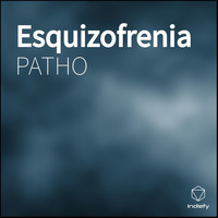 PATHO - Esquizofrenia