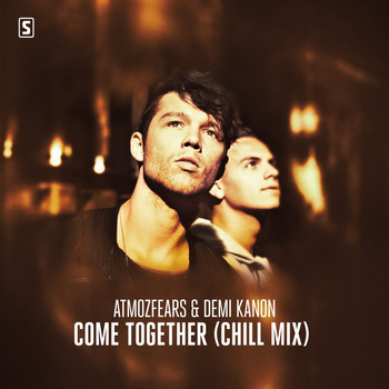 Atmozfears & Demi Kanon - Come Together (Chill Mix)