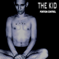 The Kid - Portion Control