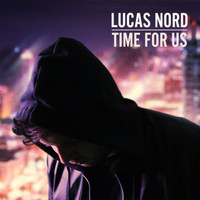Lucas Nord - Time for Us