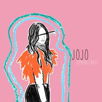 JoJo - Demonstrate (2018 [Explicit])