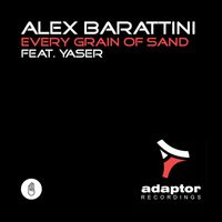 Alex Barattini - Every Grain Of Sand (feat. Yaser)