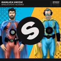 Gianluca Vacchi - Wagliò (feat. Alessio)