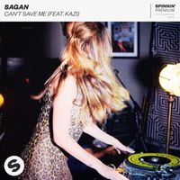 Sagan - Can't Save Me (feat. Kazi) (Explicit)