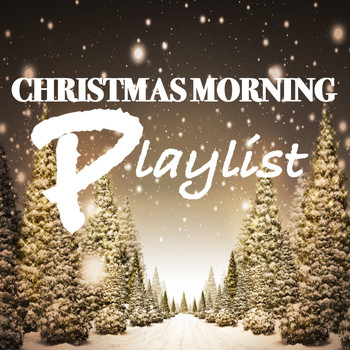 Varios Artists - Christmas Morning Playlist