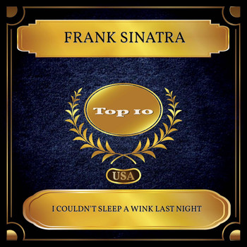 Frank Sinatra - I Couldn't Sleep A Wink Last Night (Billboard Hot 100 - No. 04)