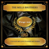 The Mills Brothers - I've Got My Love To Keep Me Warm (Billboard Hot 100 - No. 09)