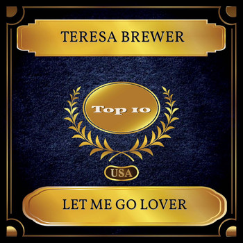 Teresa Brewer - Let Me Go Lover (Billboard Hot 100 - No. 06)