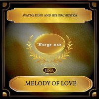 Wayne King and his orchestra - Melody Of Love (Billboard Hot 100 - No. 10)