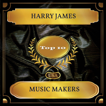 Harry James - Music Makers (Billboard Hot 100 - No. 09)