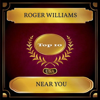 Roger Williams - Near You (Billboard Hot 100 - No. 10)