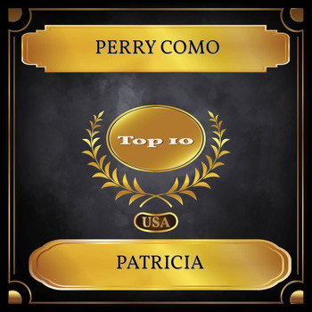 Perry Como - Patricia (Billboard Hot 100 - No. 07)