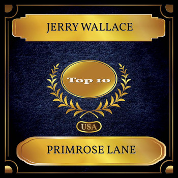 JERRY WALLACE - Primrose Lane (Billboard Hot 100 - No. 08)