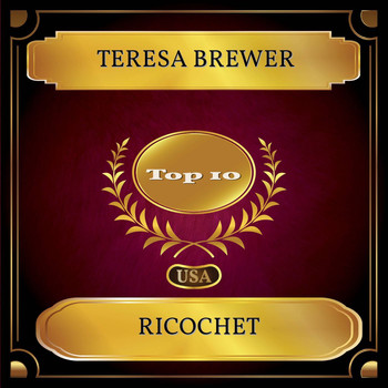 Teresa Brewer - Ricochet (Billboard Hot 100 - No. 02)