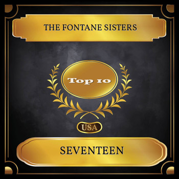 The Fontane Sisters - Seventeen (Billboard Hot 100 - No. 03)