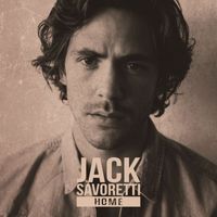 JACK SAVORETTI - Home (Radio Edit)