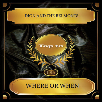 Dion And The Belmonts - Where Or When (Billboard Hot 100 - No. 03)
