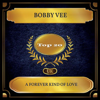 Bobby Vee - A Forever Kind Of Love (UK Chart Top 20 - No. 13)