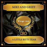 Miki And Griff - A Little Bitty Tear (UK Chart Top 20 - No. 16)