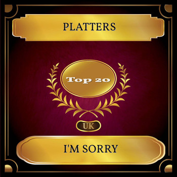 Platters - I'm Sorry (UK Chart Top 20 - No. 18)
