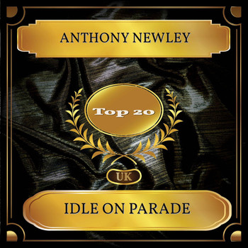 Anthony Newley - Idle On Parade (UK Chart Top 20 - No. 13)