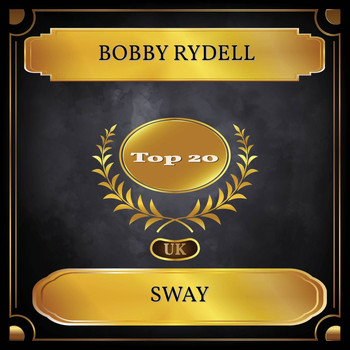 Bobby Rydell - Sway (UK Chart Top 20 - No. 12)
