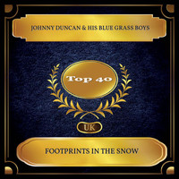Johnny Duncan & His Blue Grass Boys - Footprints In The Snow (UK Chart Top 40 - No. 27)