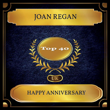 Joan Regan - Happy Anniversary (UK Chart Top 40 - No. 29)