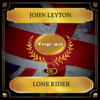 John Leyton - Lone Rider (UK Chart Top 40 - No. 40)