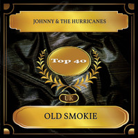 Johnny & the Hurricanes - Old Smokie (UK Chart Top 40 - No. 24)