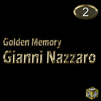 Gianni Nazzaro - Golden Memory Vol. 2