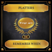 Platters - Remember When (UK Chart Top 40 - No. 25)