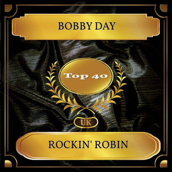 Bobby Day - Rockin' Robin (UK Chart Top 40 - No. 29)