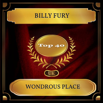 Billy Fury - Wondrous Place (UK Chart Top 40 - No. 25)