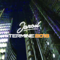 Jarod - Termine 2018 (Explicit)