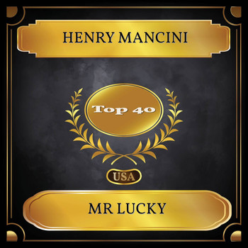 Henry Mancini - Mr Lucky (Billboard Hot 100 - No. 21)