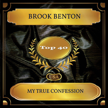 Brook Benton - My True Confession (Billboard Hot 100 - No. 22)
