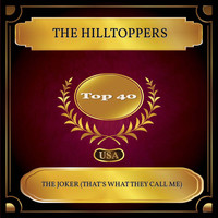 The Hilltoppers - The Joker (That's What They Call Me) (Billboard Hot 100 - No. 22)