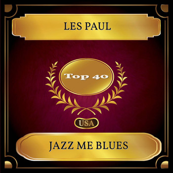 Les Paul - Jazz Me Blues (Billboard Hot 100 - No. 23)
