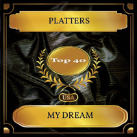 Platters - My Dream (Billboard Hot 100 - No. 24)