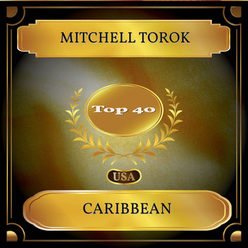 Mitchell Torok - Caribbean (Billboard Hot 100 - No. 27)