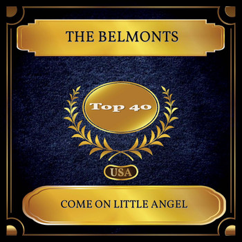 The Belmonts - Come On Little Angel (Billboard Hot 100 - No. 28)