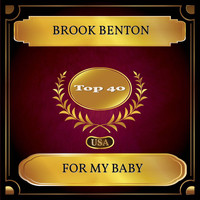 Brook Benton - For My Baby (Billboard Hot 100 - No. 28)