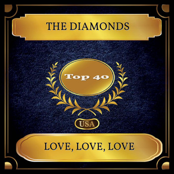 The Diamonds - Love, Love, Love (Billboard Hot 100 - No. 30)