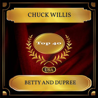 Chuck Willis - Betty And Dupree (Billboard Hot 100 - No. 33)